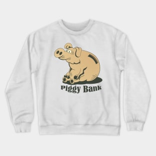 Piggy Bank Crewneck Sweatshirt